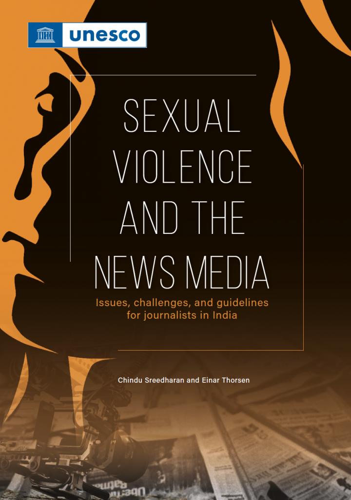 UNESCO MAAR Report Cover - Sexual Violence and the News Media - Sreedharan and Thorsen 2021